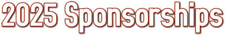 2025 Sponsorships 2025 Sponsorships